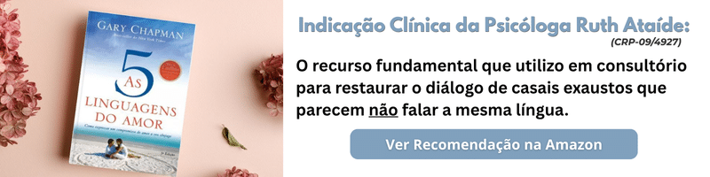 Banner de indicação clínica da Psicóloga Ruth Ataíde (CRP-09/4927) para o livro As 5 Linguagens do Amor na Amazon, com botão azul Ver Recomendação.
