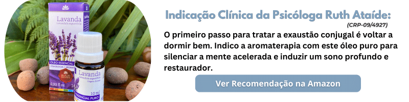 Banner de recomendação clínica da Psicóloga Ruth Ataíde para o Óleo Essencial de Lavanda puro da Amazon, com botão azul Ver Recomendaçã